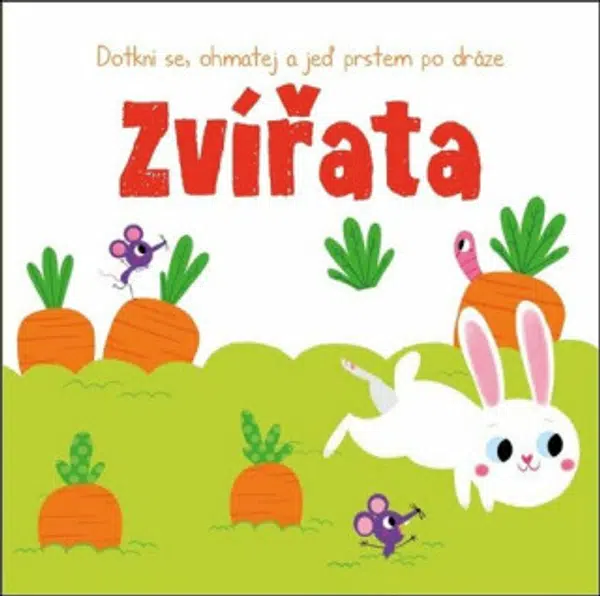 Dotkni se, ohmatej a jeď prstem po dráze Zvířata