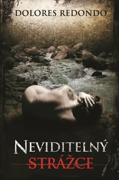 Neviditelný strážce - Dolores Redondová