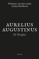 O Trojici - Aurelius Augustinus - e-kniha