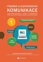 Písemná a elektronická komunikace 1 – desetiprstová hmatová metoda - Irena Hochová