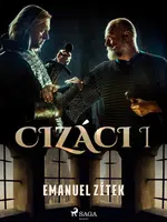 Cizáci I - Emanuel Zítek - e-kniha