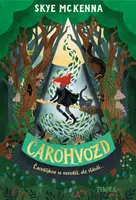 Čarohvozd 1: Čarohvozd - Skye McKenna - e-kniha
