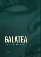 Galatea - Martin Myers