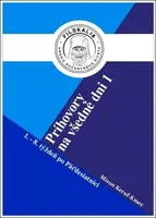 Príhovory na všedné dni 1. - Miron Keruľ-Kmec st.