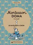 Montessori doma 9 - 12 let  Nathalie Petit - Nathalie Petit