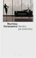 Nevěra po americku - Martina Formanová