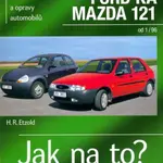 Ford Fiesta 1/96-2002, Ford KA od 11/96, Mazda 121 - Jak na to? - 52. - Hans-Rüdiger Etzold