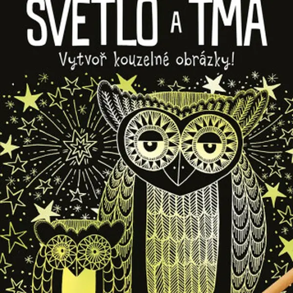 Vyškrabovací kartičky: Světlo a tma - kolektiv autorů