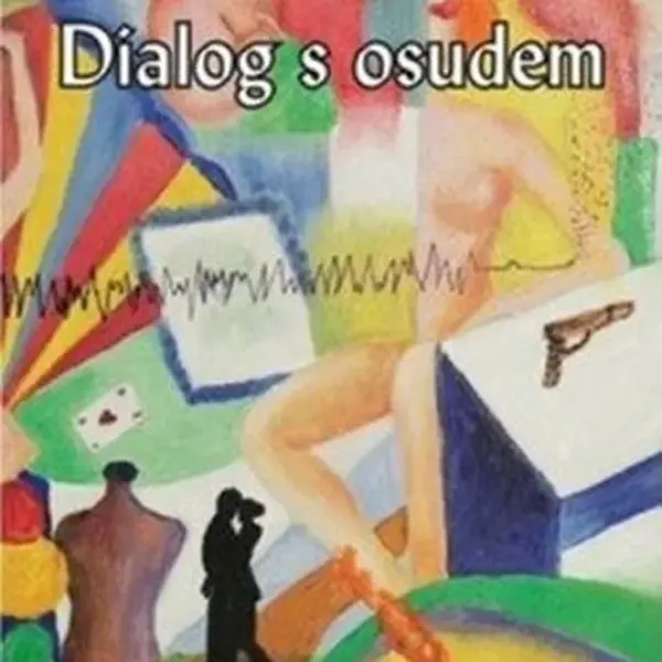 Dialog s osudem - Jarmila Krestová