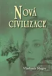 Nová civilizace 8/1 (Anastasia 8/1) - Vladimír Megre