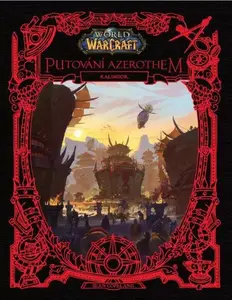World of Warcraft: Putování Azerothem 2 - Kalimdor - Christie Golden