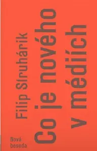 Co je nového v médiích - Filip Struhárik