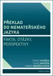 Překlad do nemateřského jazyka - David Mraček, Tomáš Duběda, Obdržálková Vanda