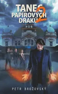 Tanec papírových draků 2 - Hon - Petr Brožovský