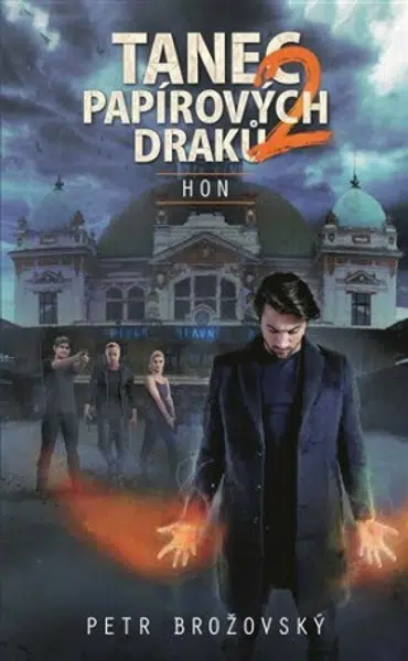 Tanec papírových draků 2 - Hon - Petr Brožovský