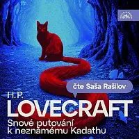 Saša Rašilov ml. – Lovecraft: Snové putování k neznámému Kadathu