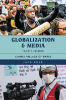 Globalization and Media - Jack Lule