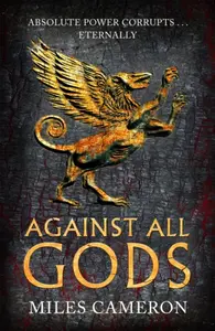 Against All Gods - Cameron Miles