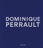 Dominique Perrault - Editions Gallimard