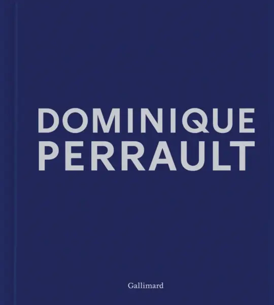 Dominique Perrault - Editions Gallimard