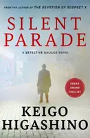 Silent Parade - Keigo Higašino