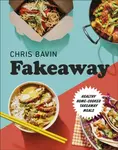Fakeaway - Chris Bavin