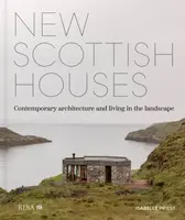 New Scottish Houses - Isabelle Priest