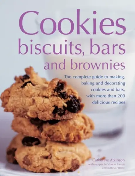 Cookies, Biscuits, Bars and Brownies - Catherine Atkinson