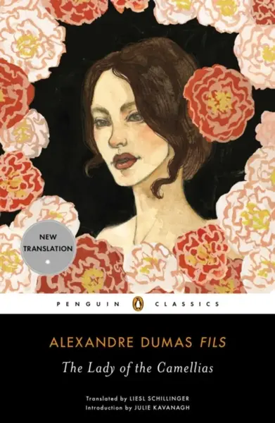 The Lady of the Camellias - Alexandre Dumas