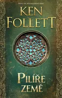 Pilíře země - Ken Follett