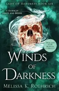 WINDS OF DARKNESS_LADY OF6 PB - Melissa K. Roehrich
