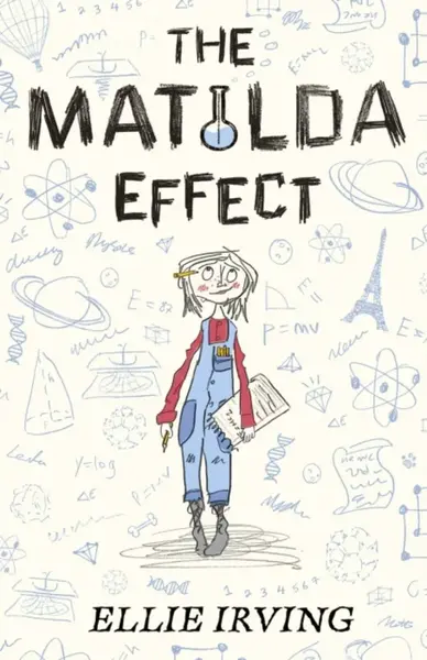 The Matilda Effect - Ellie Irving