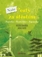 Naše cesty za štěstím - Kristýna Tronečková, Matouš Hurtík