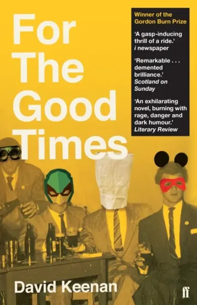 For The Good Times - David Keenan