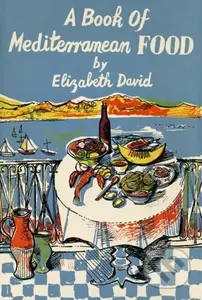 A Book of Mediterranean Food - Elizabeth David - kniha z kategorie Zdraví a životní styl