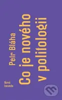 Co je nového v politologii - Petr Bláha