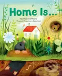 Home Is... - Hannah Barnaby - kniha z kategorie Pro děti