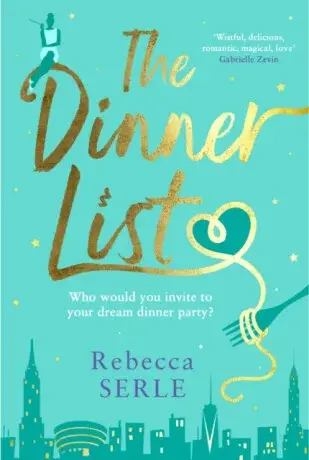 The Dinner List - Rebecca Serleová