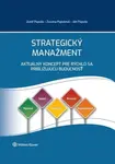 Strategický manažment - Jozef Papula, Zuzana Papulová, Ján Papula