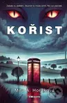 Kořist - Mila A. Horáková - kniha z kategorie Sci-fi