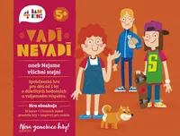 Vadí nevadí! alebo Nie sme všetci rovnakí – nová generácia