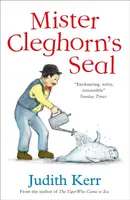 Mister Cleghornâ€™s Seal - Judith Kerrová