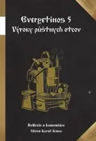 Evergetinos 5 - Miron Keruľ-Kmec st.