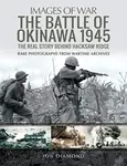 The Battle of Okinawa 1945 - Jon Diamond