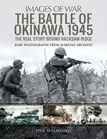 The Battle of Okinawa 1945 - Jon Diamond