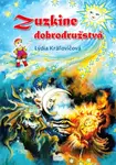 Zuzkine dobrodružstvá - Lýdia Kráľovičová