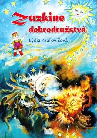 Zuzkine dobrodružstvá - Lýdia Kráľovičová