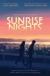 Sunrise Nights - Jeff Zentner, Brittany Cavallaro