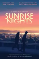 Sunrise Nights - Jeff Zentner, Brittany Cavallaro