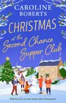 Christmas at The Second Chance Supper Club - Caroline Roberts